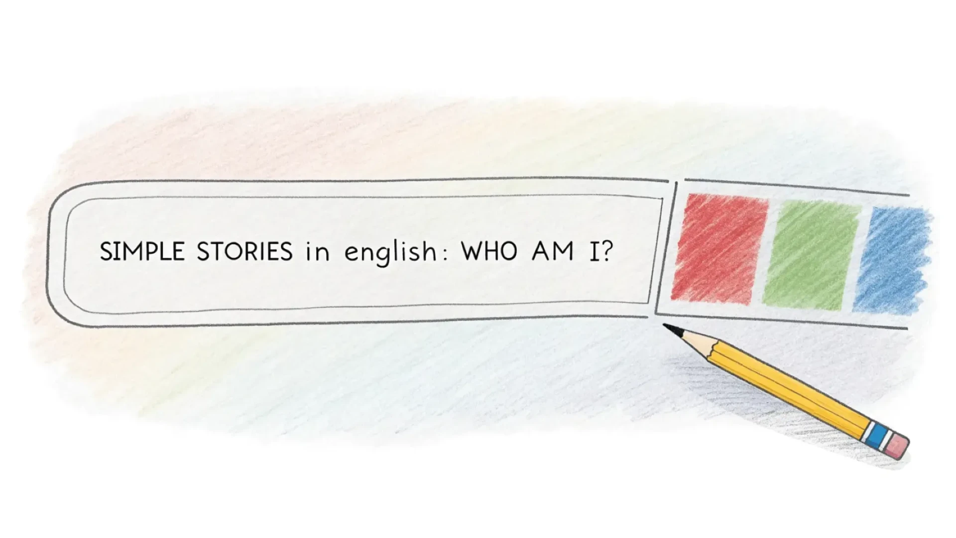 Simple Stories in English: Who Am I?
